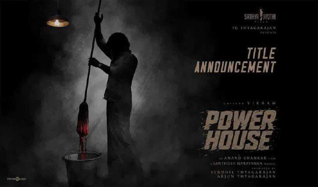 Vikram's new movie 'Power House'